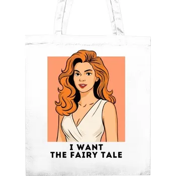 Nákupní taška Nákupní taška unisex s potiskem Plátěná taška s potiskem: I want the fairy tale