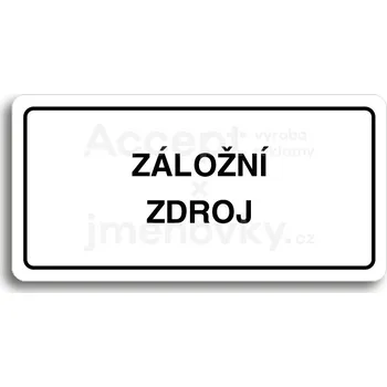 Informační tabulka Bílý piktogram "ZÁLOŽNÍ ZDROJ" s černým textem a rámečkem&nbsp;-
