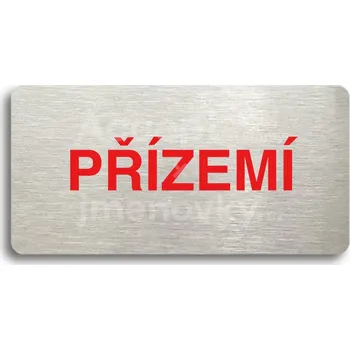 Informační tabulka Stříbrný piktogram "PŘÍZEMÍ" s červeným textem bez rámečku -