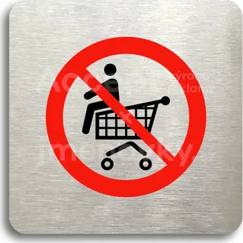 Informační tabulka Stříbrný&nbsp;piktogram "zákaz jízdy na nákupním vozíku" s červeným textem bez rámečku&nbsp;-