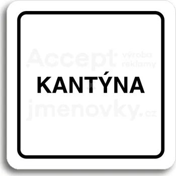 Informační tabulka Bílý piktogram "kantýna" s černým textem a rámečkem -