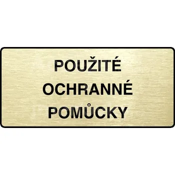 Značení Zlatý piktogram "POUŽITÉ OCHRANNÉ POMŮCKY" s černým&nbsp;textem a rámečkem&nbsp;-