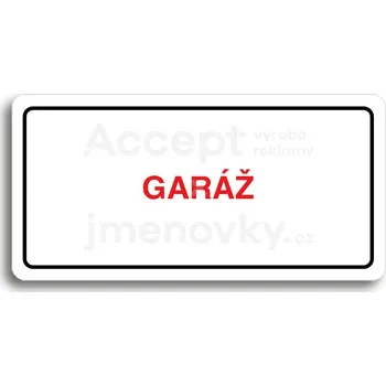 Značení Bílý piktogram "GARÁŽ" s červeným textem a rámečkem&nbsp;-