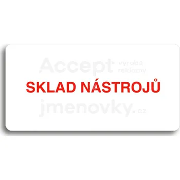 Informační tabulka Bílý piktogram "SKLAD NÁSTROJŮ" s červeným textem bez rámečku -