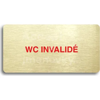 Informační tabulka Zlatý&nbsp;piktogram "WC INVALIDÉ" s červeným textem bez rámečku&nbsp;-