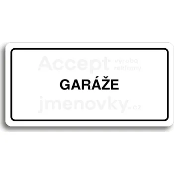 Informační tabulka Bílý piktogram "GARÁŽE" s černým textem a rámečkem&nbsp;-