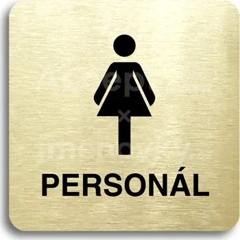 Značení Zlatý piktogram "WC ženy personál" s černým&nbsp;textem bez rámečku&nbsp;-