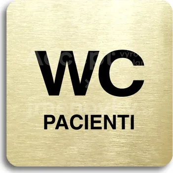 Informační tabulka Zlatý piktogram "WC pacienti" s černým textem bez rámečku - 80 x 80 mm