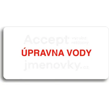 Značení Bílý piktogram "ÚPRAVNA VODY" s červeným textem bez rámečku&nbsp;-