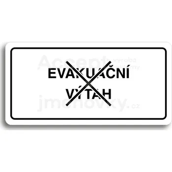 Značení Bílý piktogram "TOTO NENÍ EVAKUAČNÍ VÝTAH" s černým textem a rámečkem -