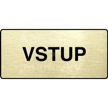 Značení Zlatý piktogram "VSTUP" s černým&nbsp;textem a rámečkem&nbsp;-