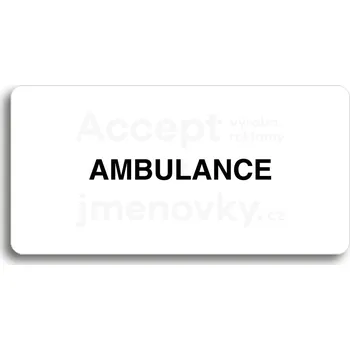 Informační tabulka Bílý piktogram "AMBULANCE" s černým textem bez rámečku&nbsp;-