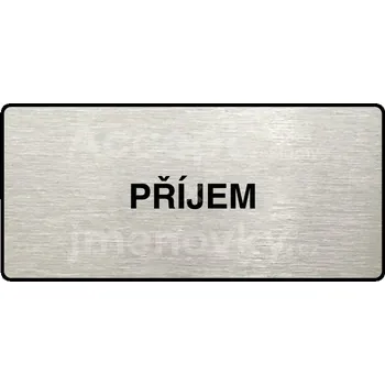 Informační tabulka Stříbrný piktogram "PŘÍJEM" s černým&nbsp;textem a rámečkem&nbsp;-