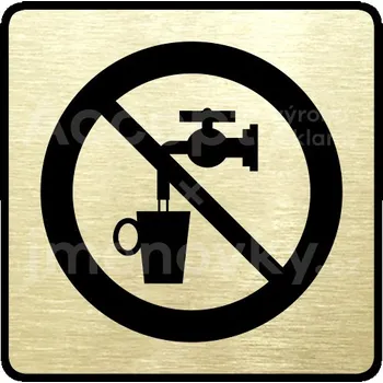 Informační tabulka Zlatý piktogram "zákaz pití vody" s černým textem a rámečkem -