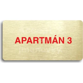 Informační tabulka Zlatý&nbsp;piktogram "APARTMÁN 3" s červeným textem bez rámečku&nbsp;-