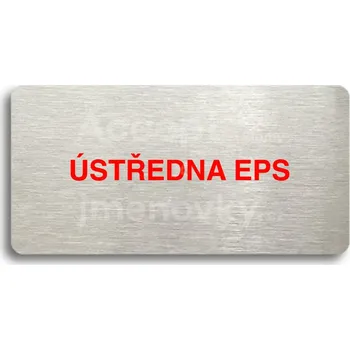 Informační tabulka Stříbrný&nbsp;piktogram "ÚSTŘEDNA EPS" s červeným textem bez rámečku&nbsp;-