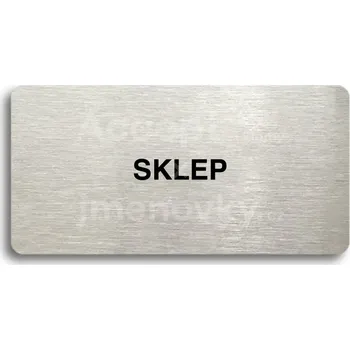 Informační tabulka Stříbrný piktogram "SKLEP" s černým textem bez rámečku -