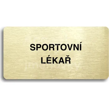 Značení Zlatý piktogram "SPORTOVNÍ LÉKAŘ" s černým&nbsp;textem bez rámečku&nbsp;-
