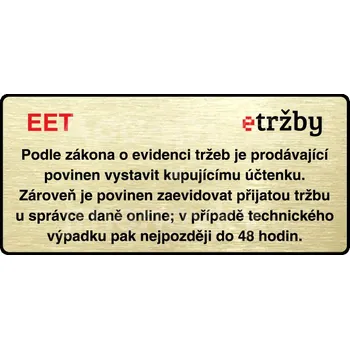 Informační tabulka Zlatý&nbsp;piktogram "EET - běžný režim" s červeným textem a rámečkem&nbsp;-