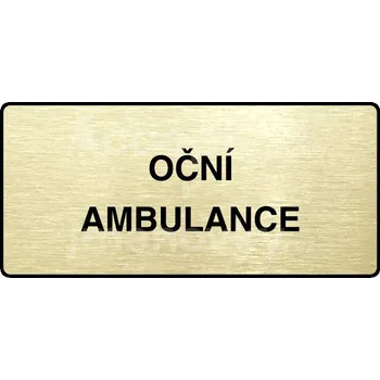 Značení Zlatý piktogram "OČNÍ AMBULANCE" s černým&nbsp;textem a rámečkem&nbsp;-