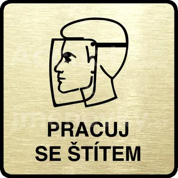 Informační tabulka Zlatý piktogram "pracuj se štítem II" s černým textem a rámečkem - 80 x 80 mm
