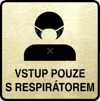 Informační tabulka Zlatý piktogram "vstup pouze s respirátorem III" s černým textem a rámečkem -