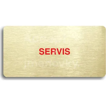 Značení Zlatý&nbsp;piktogram "SERVIS" s červeným textem bez rámečku&nbsp;-