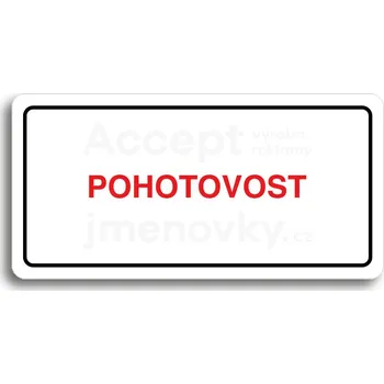 Značení Bílý piktogram "POHOTOVOST" s červeným textem a rámečkem&nbsp;-