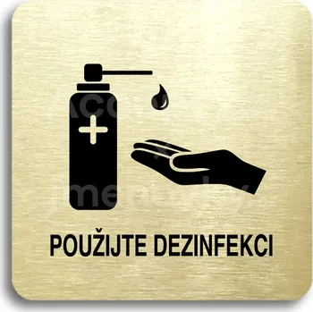 Informační tabulka Zlatý piktogram "použijte dezinfekci II" s černým textem bez rámečku - 80 x 80 mm