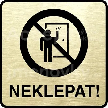Značení Zlatý piktogram "neklepat! II" s černým textem a rámečkem -