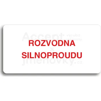Informační tabulka Bílý piktogram "ROZVODNA SILNOPROUDU" s červeným textem bez rámečku&nbsp;-
