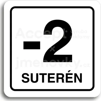 Informační tabulka Bílý piktogram "-2 suterén" s černým textem a rámečkem -