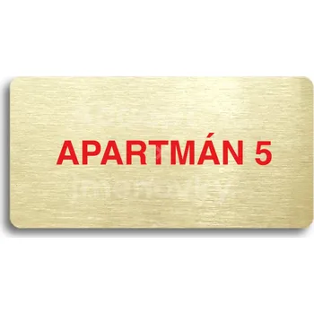 Informační tabulka Zlatý&nbsp;piktogram "APARTMÁN 5" s červeným textem bez rámečku&nbsp;-