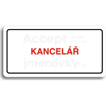 Informační tabulka Bílý piktogram "KANCELÁŘ" s červeným textem a rámečkem -