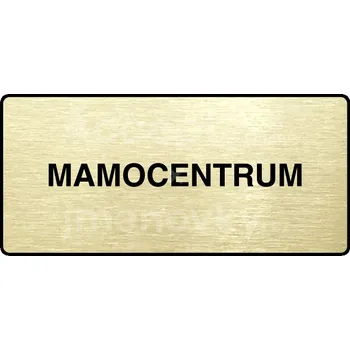 Informační tabulka Zlatý piktogram "MAMOCENTRUM" s černým&nbsp;textem a rámečkem&nbsp;-