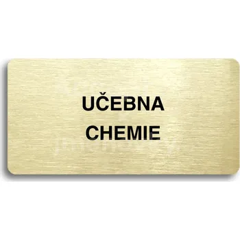 Informační tabulka Zlatý piktogram "UČEBNA CHEMIE" s černým&nbsp;textem bez rámečku&nbsp;-