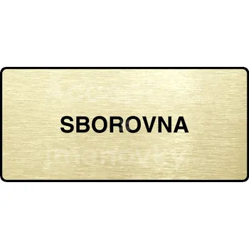 Informační tabulka Zlatý piktogram "SBOROVNA" s černým&nbsp;textem a rámečkem&nbsp;-