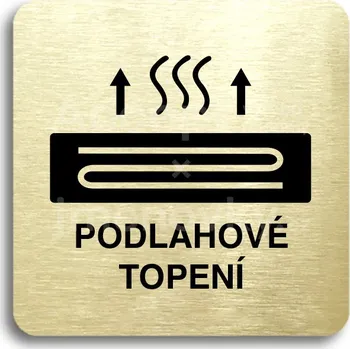 Informační tabulka Zlatý piktogram "podlahové topení" s černým textem bez rámečku -