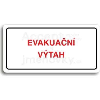 Informační tabulka Bílý piktogram "EVAKUAČNÍ VÝTAH" s červeným textem a rámečkem&nbsp;-