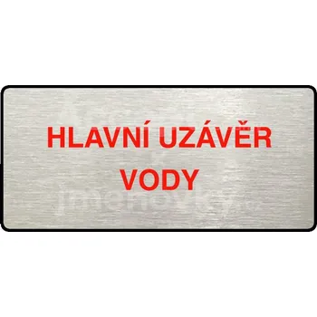 Informační tabulka Stříbrný&nbsp;piktogram "HLAVNÍ UZÁVĚR VODY" s červeným textem a rámečkem&nbsp;-