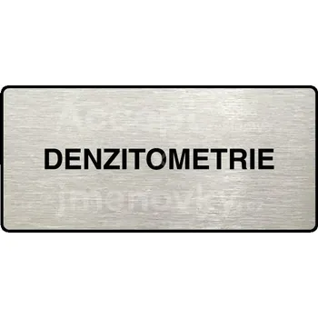 Informační tabulka Stříbrný piktogram "DENZITOMETRIE" s černým&nbsp;textem a rámečkem&nbsp;-