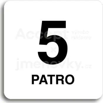 Informační tabulka Bílý piktogram "5 patro" s černým textem bez rámečku -