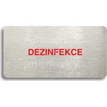 Informační tabulka Stříbrný&nbsp;piktogram "DEZINFEKCE" s červeným textem bez rámečku&nbsp;-