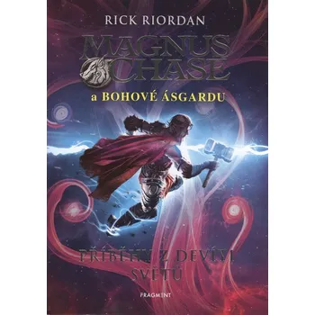 Fragment (ČR) Příběhy z devíti světů - Rick Riordan Příběhy z devíti světů - Rick Riordan