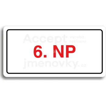 Informační tabulka Bílý piktogram "6. NP" s červeným textem a rámečkem&nbsp;-