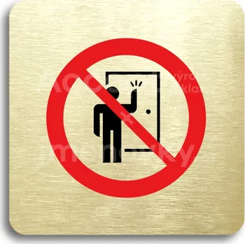 Značení Zlatý piktogram "neklepat! III" s červeným textem bez rámečku -