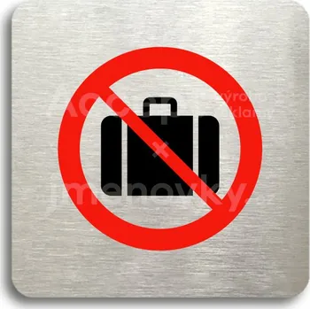 Informační tabulka Stříbrný&nbsp;piktogram "zákaz vstupu se zavazadlem" s červeným textem bez rámečku&nbsp;-