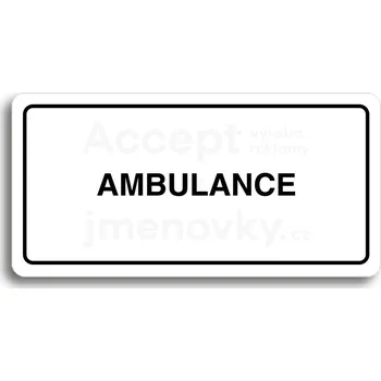 Informační tabulka Bílý piktogram "AMBULANCE" s černým textem a rámečkem&nbsp;-