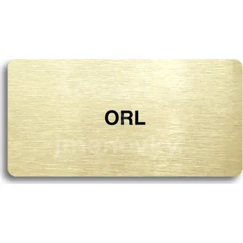Značení Zlatý piktogram "ORL" s černým&nbsp;textem bez rámečku&nbsp;-