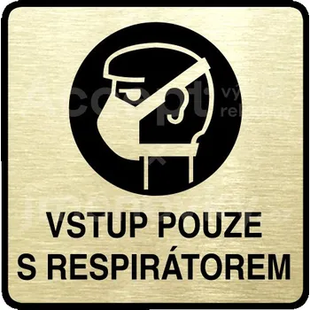 Informační tabulka Zlatý piktogram "vstup pouze s respirátorem" s černým&nbsp;textem a rámečkem&nbsp;-